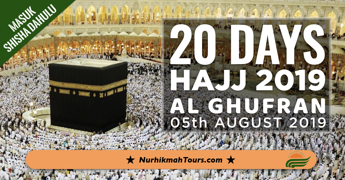 Hajj Packages 2019 - 20 Days Hajj 2019 Packages: AL 